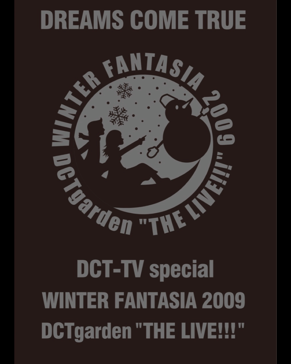 DREAMS COME TRUE【DVD】WINTER FANTASIA 2009 DCTgarden "THE LIVE!!!” x miwa yoshida “とつぜんのちっちゃい” tour of beauty & harmony 2