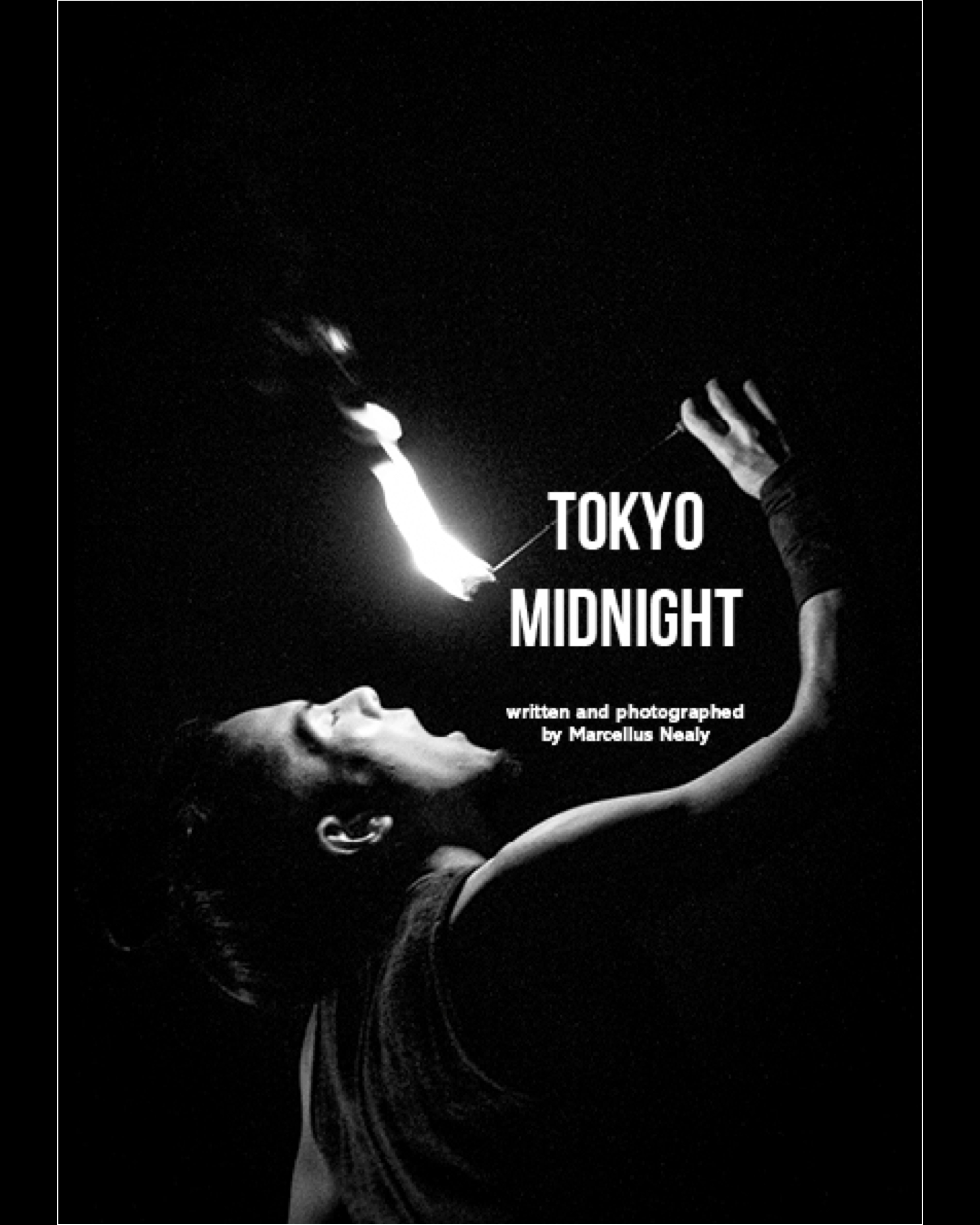 Marcellus NealyTokyo Midnight